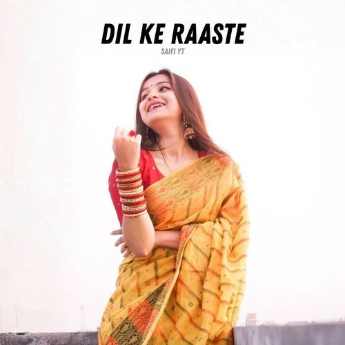 Dil Ke Raaste
