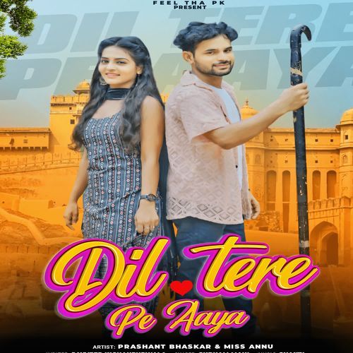 Dil tere pe aaya