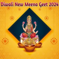 Diwali New Meena Geet 2024-IDlcXid2egM