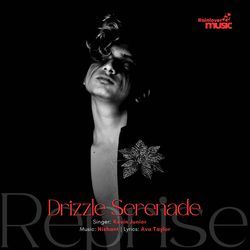 Drizzle Serenade Reprise