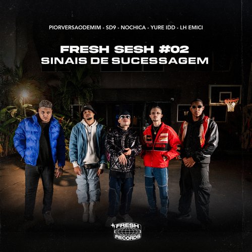 Fresh Sesh #02 - Sinais de Sucessagem_poster_image