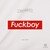 Fuckboy (Extended Mix)