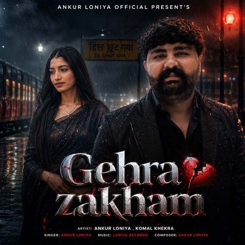 Gehra Zakham (Feat. Komal Khekra)