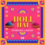 Holi Hai