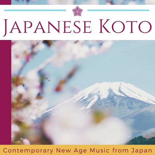 Japanese Koto - Contemporary New Age Music from Japan