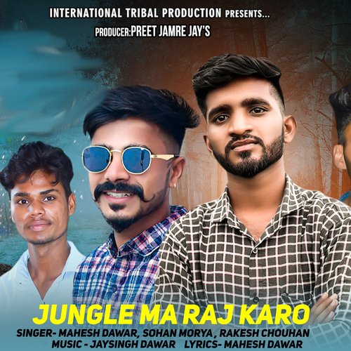 Jungle Ma Raj Karo