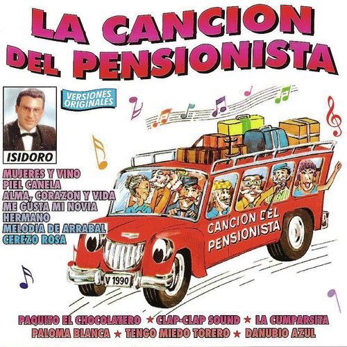 La Cancion Del Pensionista Clavelitos Song Download From La Cancion Del Pensionista Jiosaavn