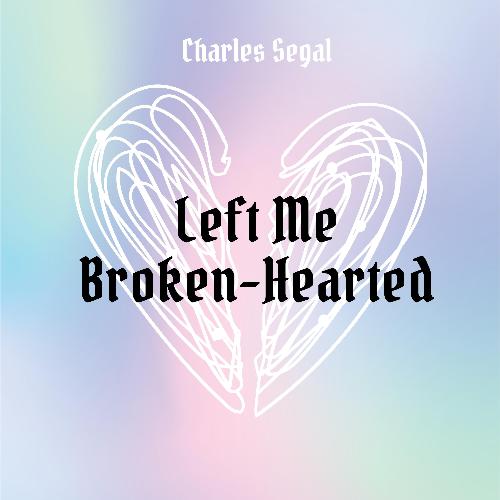 Left Me Broken-Hearted