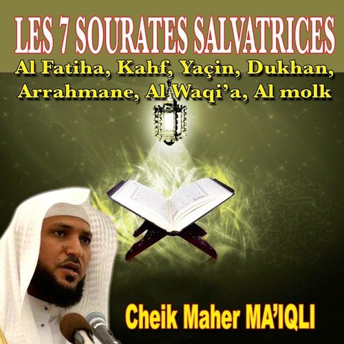 Les 7 sourates salvatrices (Quran - Coran - Islam)