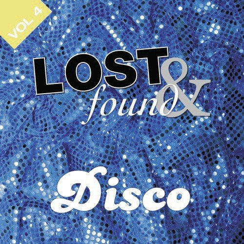 Lost & Found: Disco Volume 4