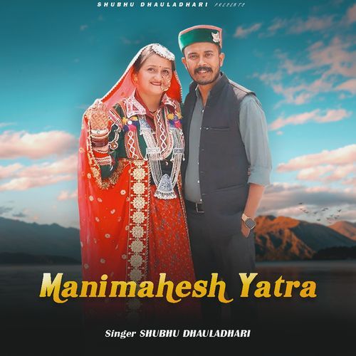 Manimahesh Yatra