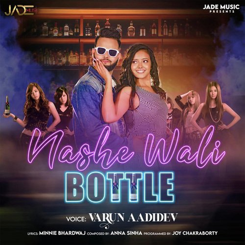 Nashe Wali Bottle