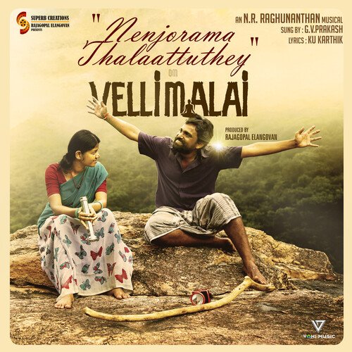 Nenjorama Thalaattuthey (From &quot;Om Vellimalai&quot;)