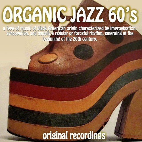Organic Jazz 60's (Original Recordings)