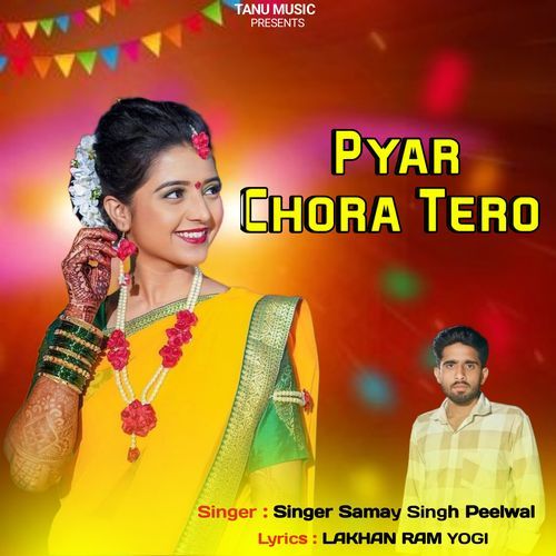 Pyar Chora Tero