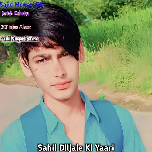 Sahil Diljale Ki Yaari