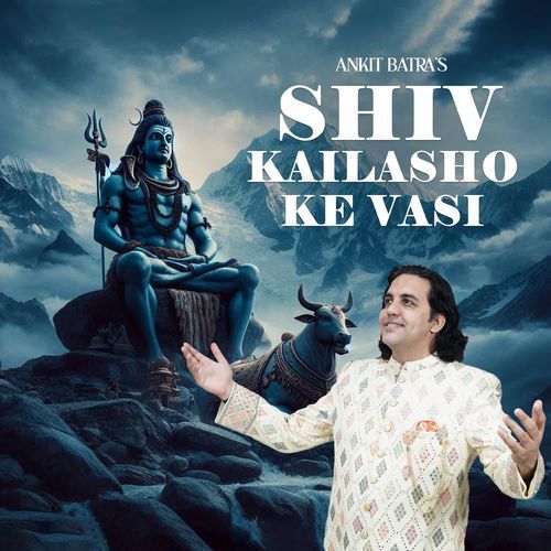 Shiv kailasho ke vasi