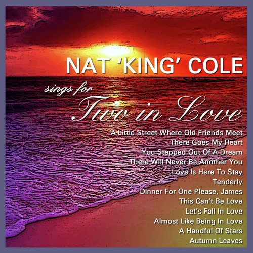 You Stepped Out Of A Dream Lyrics Nat King Cole Only On Jiosaavn