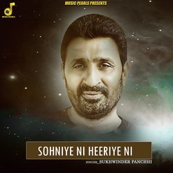 Sohniye Ne Heeriye Ni-RwBYWENDAEA