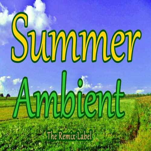 Summer Ambient (August Inspired Relaxation Harp Chillout Piano Lounge Beach Background Ambient Music Album in Key G)