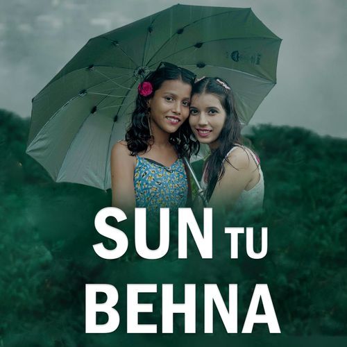Sun Tu Behna