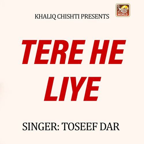 Tere He Liye