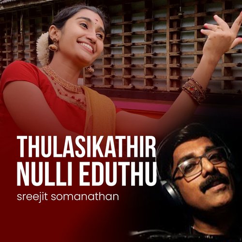 Thulasikathir Nulli Eduthu