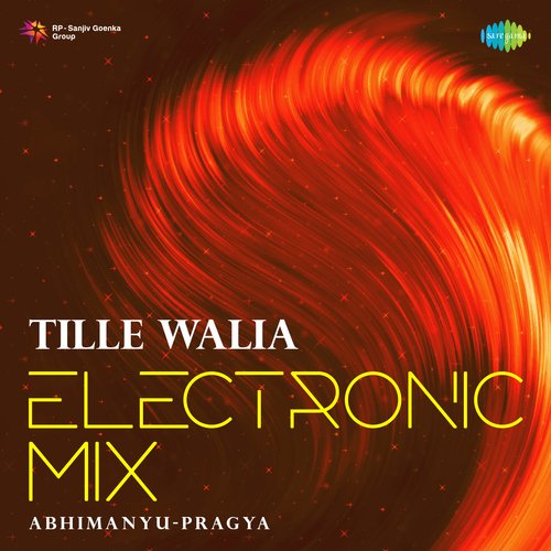 Tille Walia Electronic Mix