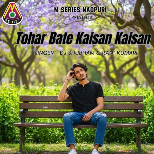Tohar Bate Kaisan Kaisan