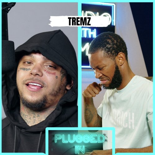Tremz x Fumez The Engineer - Plugged In cover art