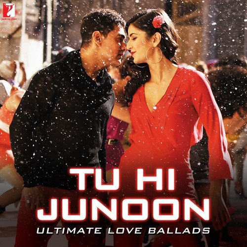 Tu Hi Junoon - Ultimate Love Ballads