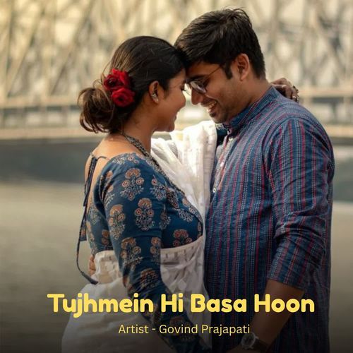 Tujhmein Hi Basa Hoon