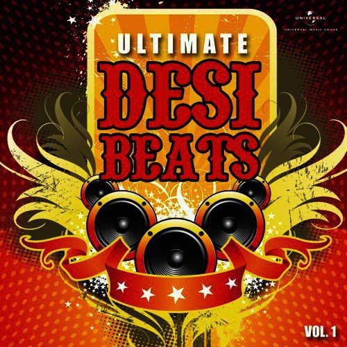 Ultimate Desi Beats, Vol. 1
