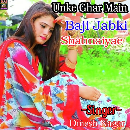 Unke Ghar Main Baji Jabki Shahnaiya