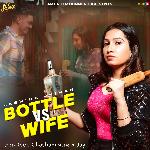 Bottle vs Wife