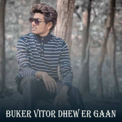 Buker Vitor Dhew Er Gaan