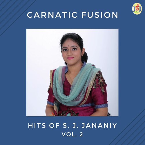 Carnatic Fusion - Hits of S.J. Jananiy, Vol. 2