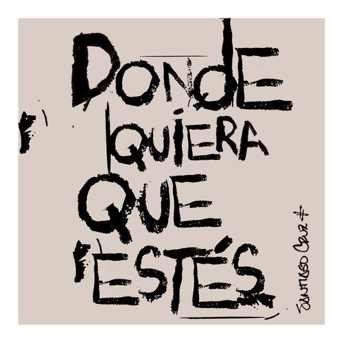 Donde Quiera Que Estés
