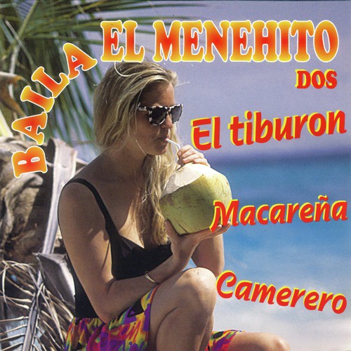 El Tiburon Baila El Menehito Dos_poster_image