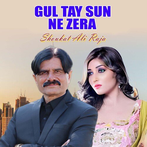 Gul Tay Sun Ne Zera