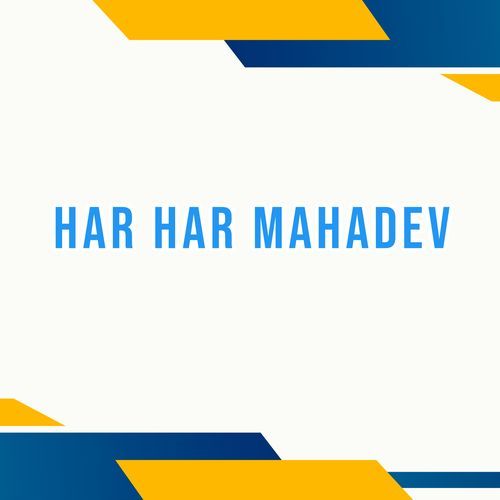 Har Har Mahadev