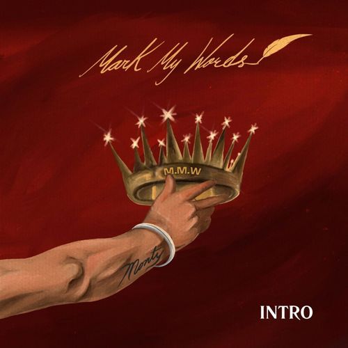 INTRO (Mark My Words)