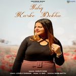 Ishq Karke Dekha