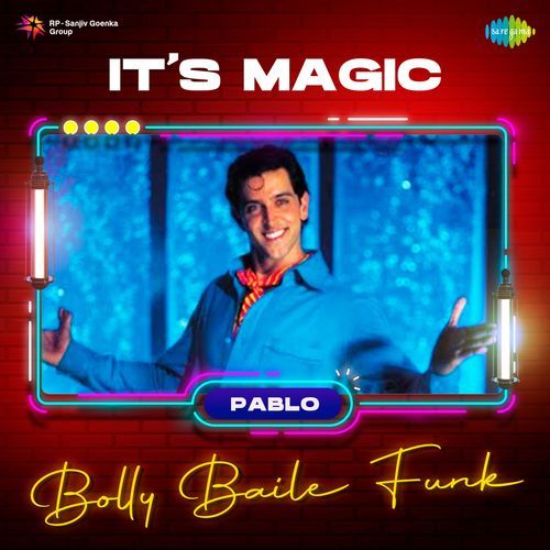 It' s Magic - Bolly Baile Funk