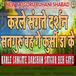 Karle Sangate Darshan Satguru Beh Gaye Kursi Dah Ke-PjsmbhNoRgU