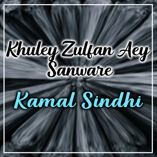 Khuley Zulfan Aey Sanware