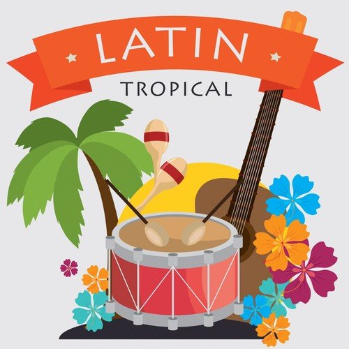 Latin Tropical