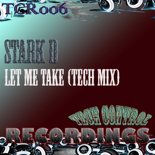 Let Me Take (Tech Mix)