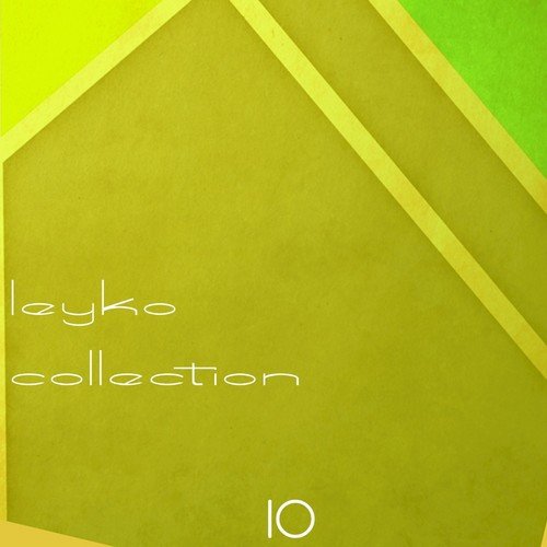Leyko Collection, Vol. 10 (Compiled by DJ Ivan Baccardi)