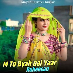 M To Byah Dai Yaar Raheesan